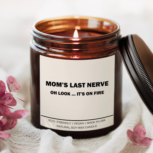 Moms Last Nerve Candle